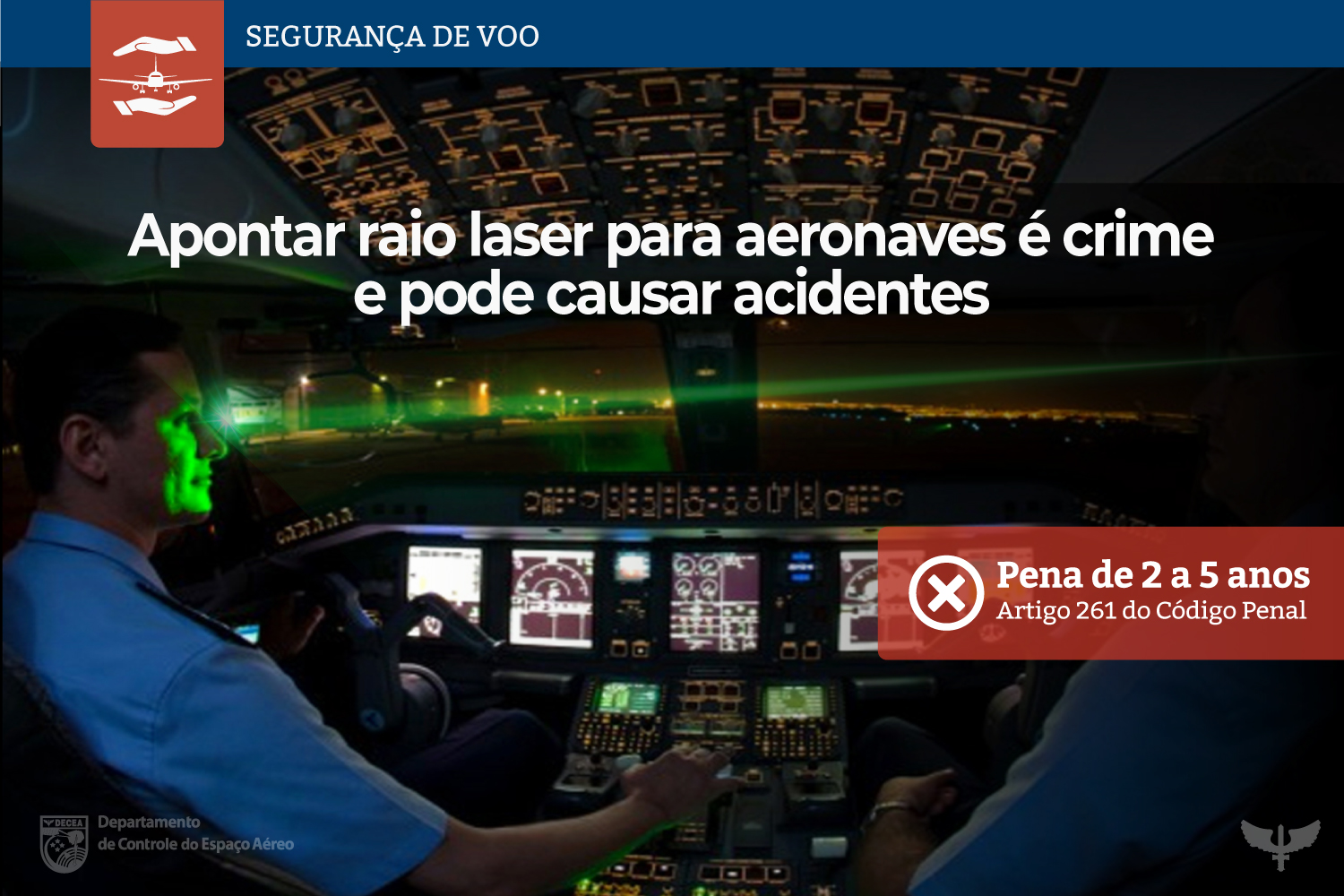 DECEA alerta para os riscos do uso de laser contra tripulações de aeronaves