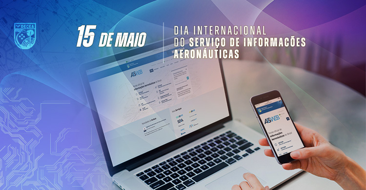 15 de maio – Dia Internacional do Serviço de Informação Aeronáutica (AIS)