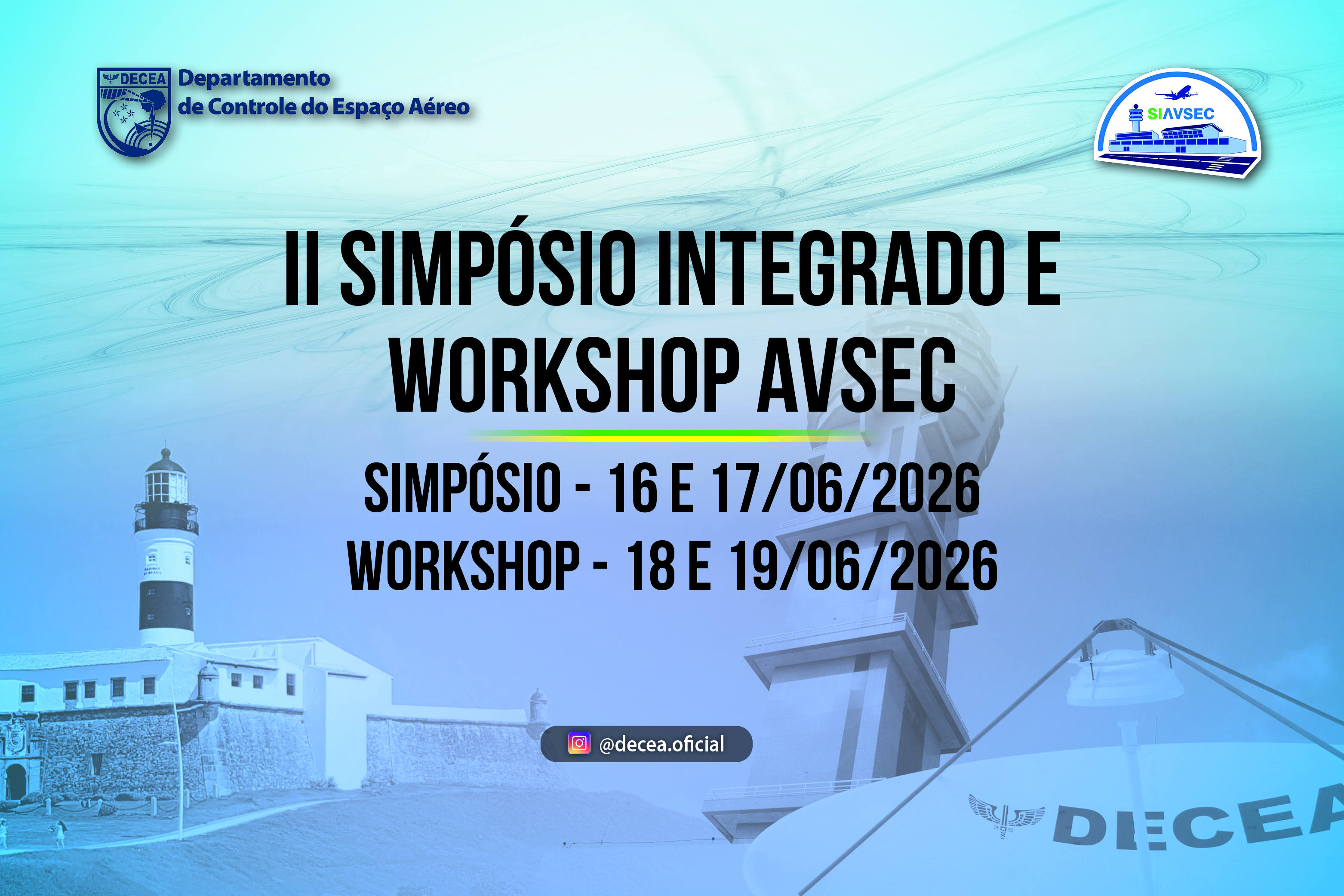 Inscrições abertas para o 2º Simpósio Integrado e Workshop AVSEC do DECEA